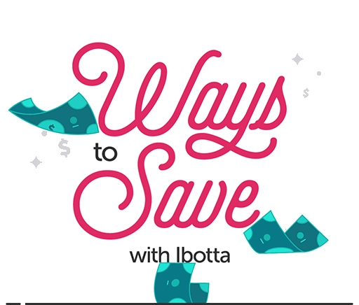 Ways to Save with Ibotta