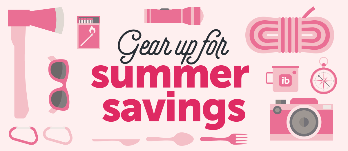 Gear up for summer savings