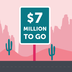 $7 million to go