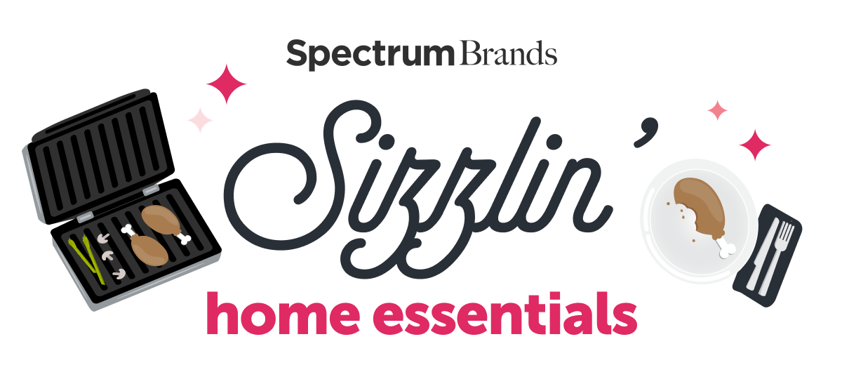 Spectrum Brands - Sizzlin' home essentials