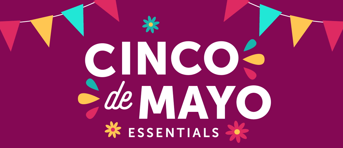 Cinco de Mayo Essentials