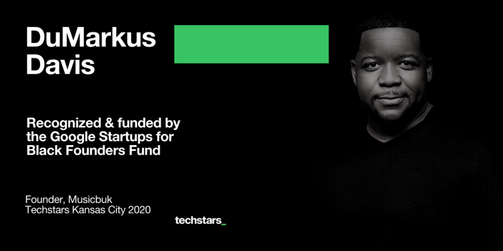 DuMarkus Davis, Musicbuk, Google for Startups Black Founders Fund