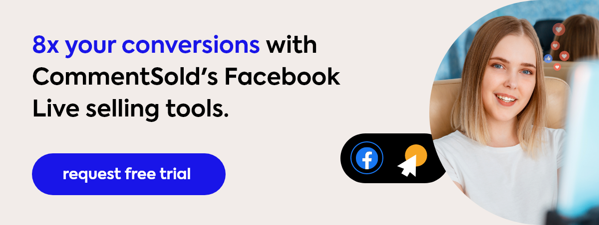 8x your Facebook social conversions with CommentSold