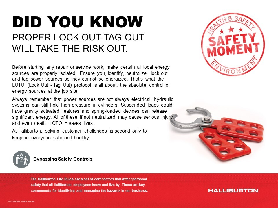 Safety moment slide. Proper lock out, tag out takes the risk out.