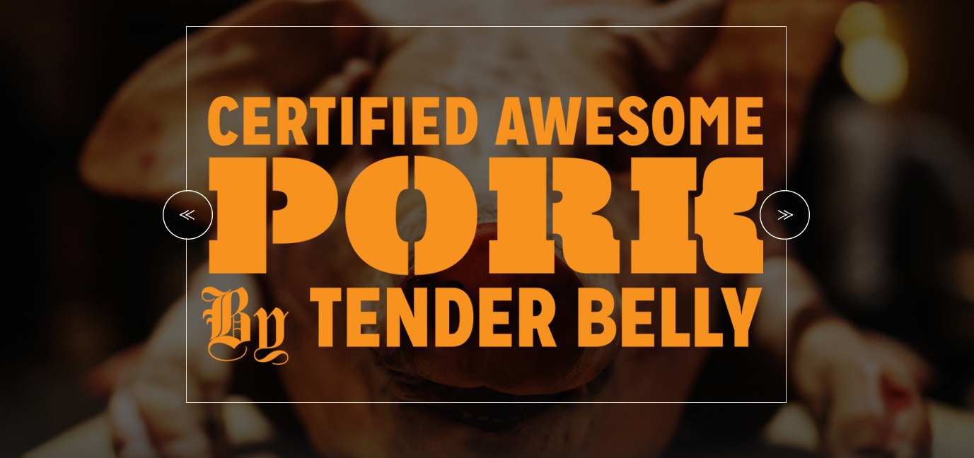 tender belly advertisement