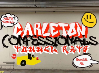 Carleton Confessionals:Tunnel Rats graphic