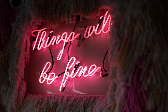 Neon sign saying \"Things will be fine\"