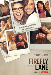 Poster of Netflix TV show \"Firefly Lane\"