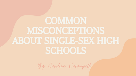 Misconceptions About Single-Sex High Schools