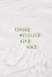 scrabble quote "you will be okay"