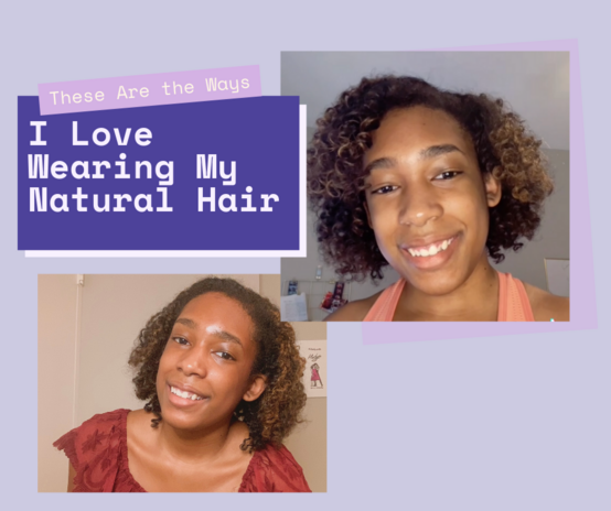 Purple background, purple rectangles, pictures of woman, \"These Are the Ways I Love Wearing My Natural Hair\"