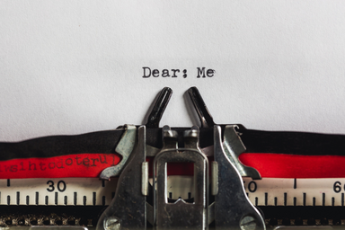 Letter to Self: Dear Me