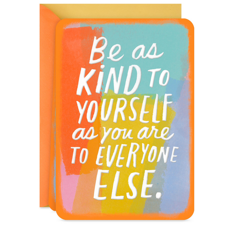 Be Kind to Yourself Blank Encouragement Card 299RJB1107 01