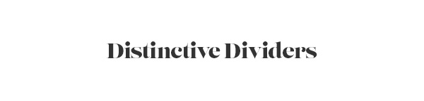 Distinctive Dividers