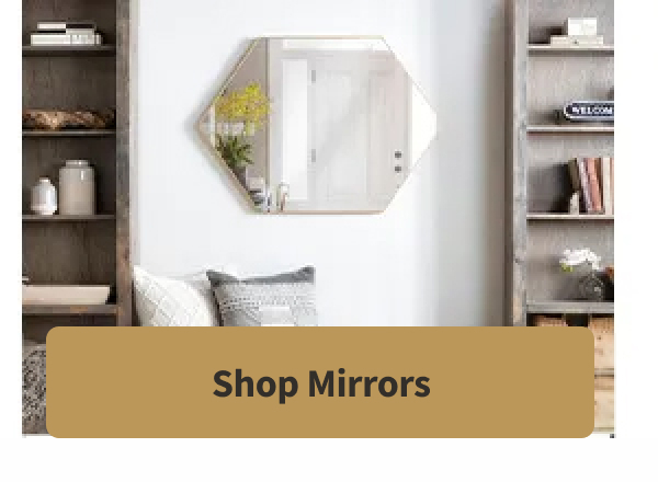 Shop Mirrors >