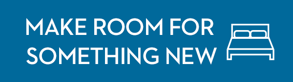 Make Room For Something New
