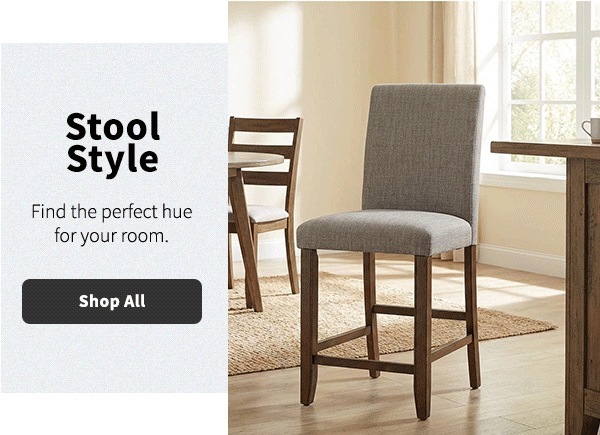 Stool Syle | Find the perfect hue for your room. | Shop All