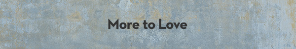 More to Love