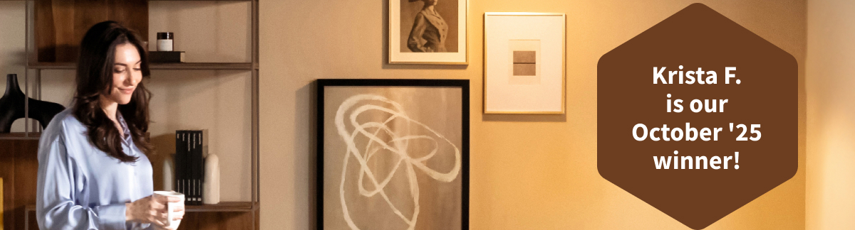 Every month, one SMS subscriber is randomly selected to win a $2500 Living Spaces shopping spree. Next month, the winner could be you! Subscribe to receive SMS messages from Living Spaces and you might be our next winner! Join Now Terms Apply