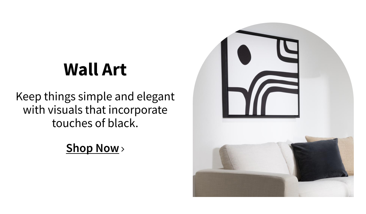 Wall Art | Keep things simple and elegant with visuals that incorporate touches of black. Shop Now